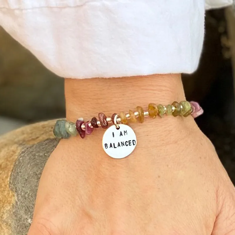 I am Balanced Affirmation Bracelet with Tourmaline to Help Live in Harmony